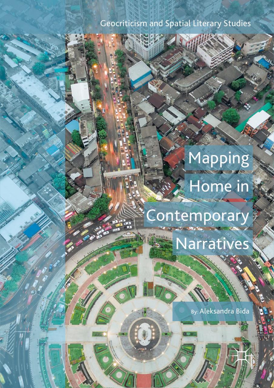 Mapping Home in Contemporary Narratives by Aleksandra Bida