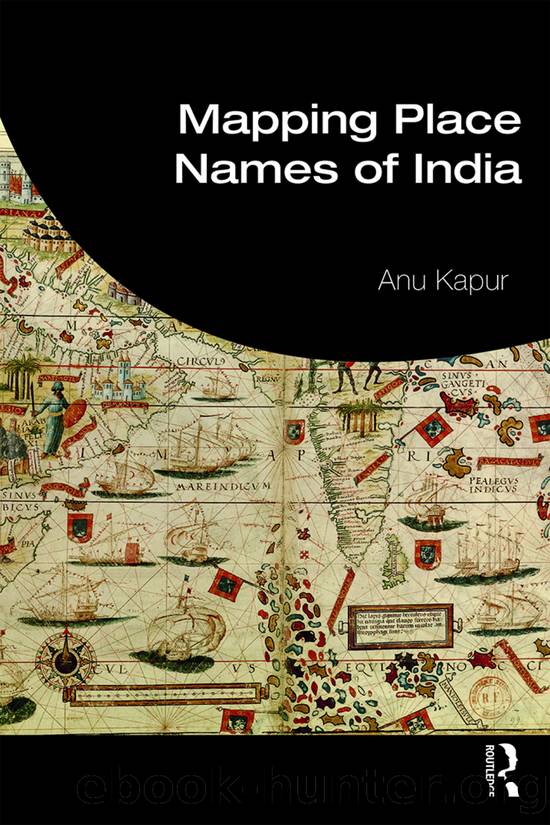 Mapping Place Names of India by Kapur Anu;