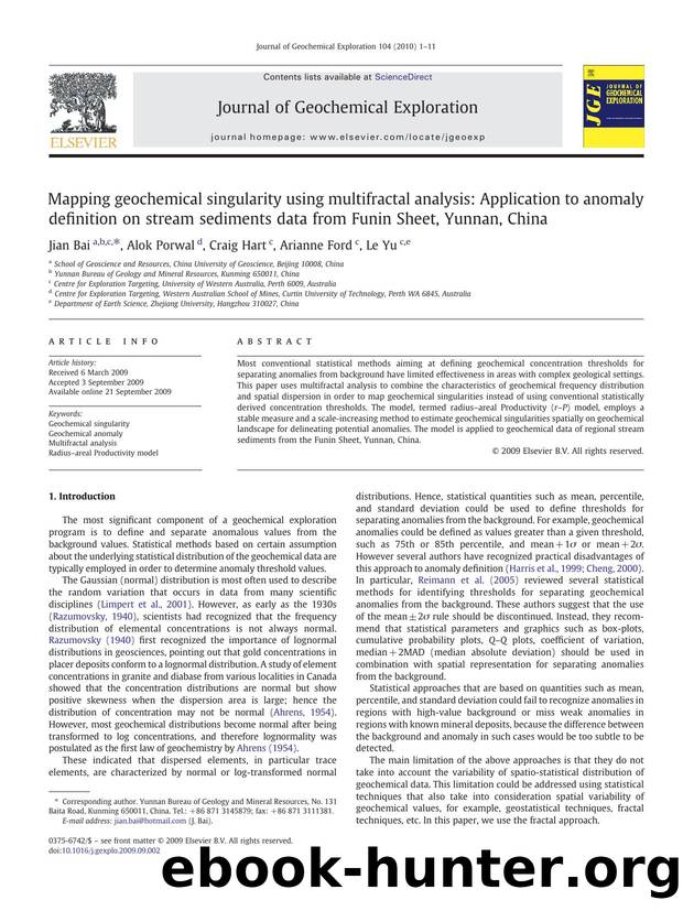 Mapping geochemical singularity using multifractal analysis: Application to anomaly definition on stream sediments data from Funin Sheet, Yunnan, China by Jian Bai; Alok Porwal; Craig Hart; Arianne Ford; Le Yu