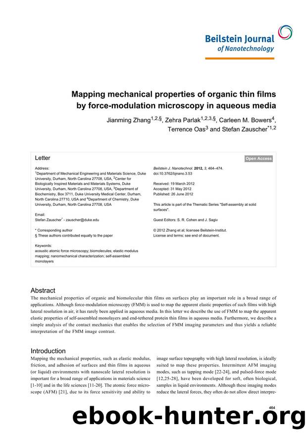 Mapping mechanical properties of organic thin films by force-modulation microscopy in aqueous media by Jianming Zhang Zehra Parlak Carleen M. Bowers Terrence Oas Stefan Zauscher