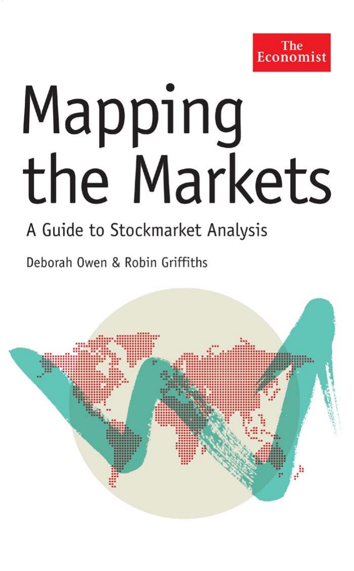 Mapping the Markets: A Guide to Stock Market Analysis by Deborah Owen Robin Griffiths