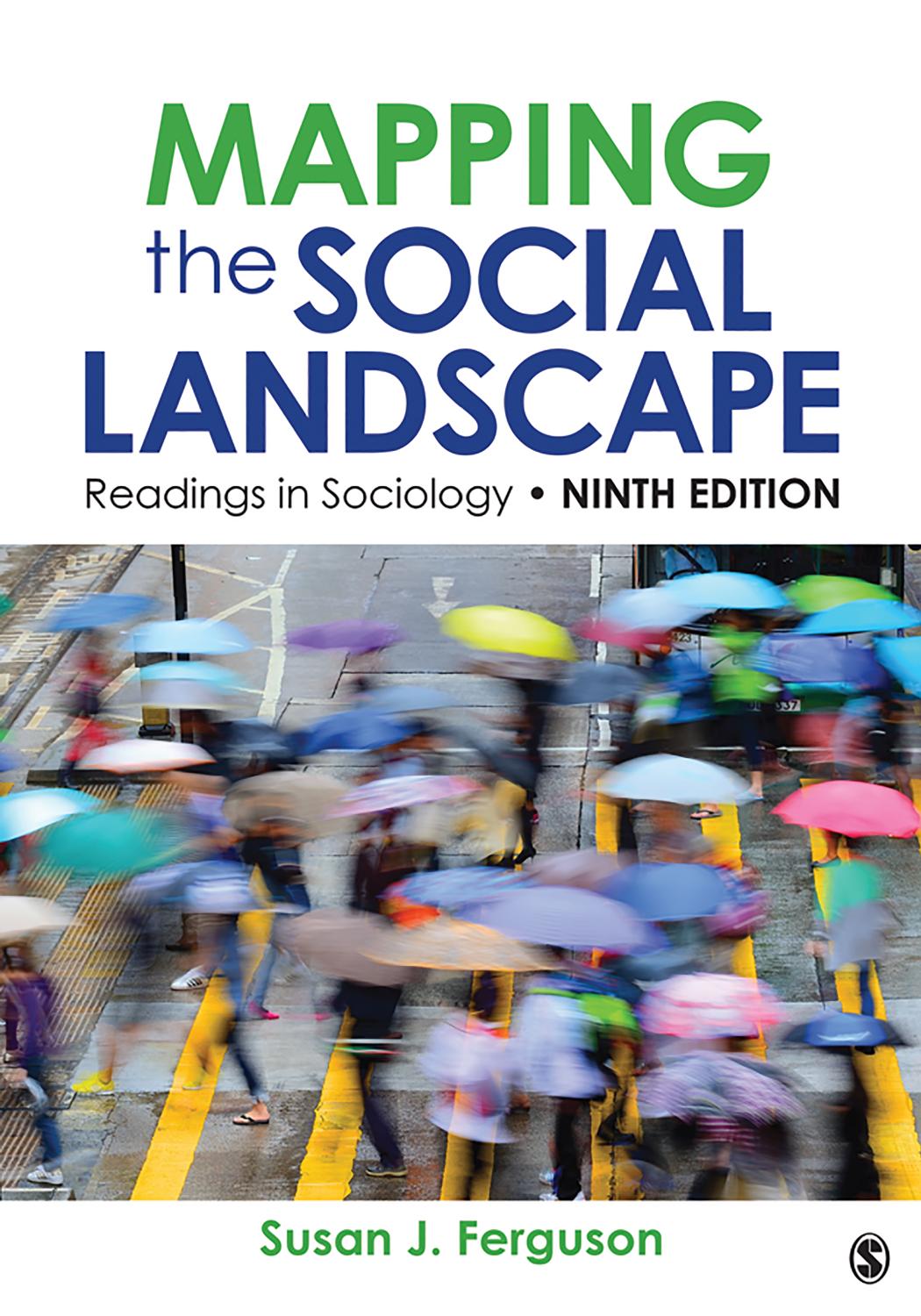 Mapping the Social Landscape: Readings in Sociology by Susan J. Ferguson (editor)