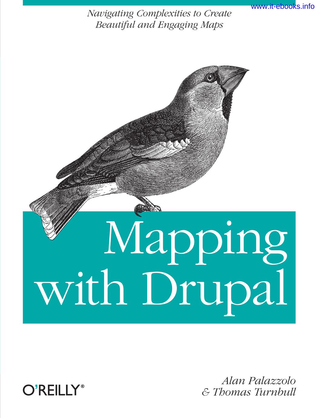 Mapping with Drupal by Alan Palazzolo & Thomas Turnbull