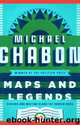 Maps and Legends by Michael Chabon