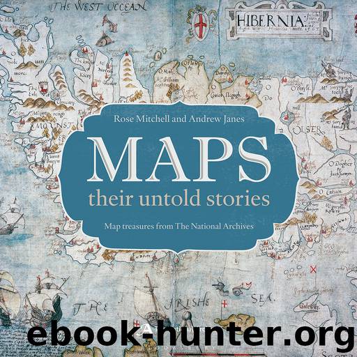 Maps by Rose Mitchell & Rose Mitchell & Andrew Janes
