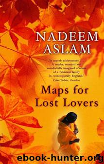 Maps for Lost Lovers by Nadeem Aslam