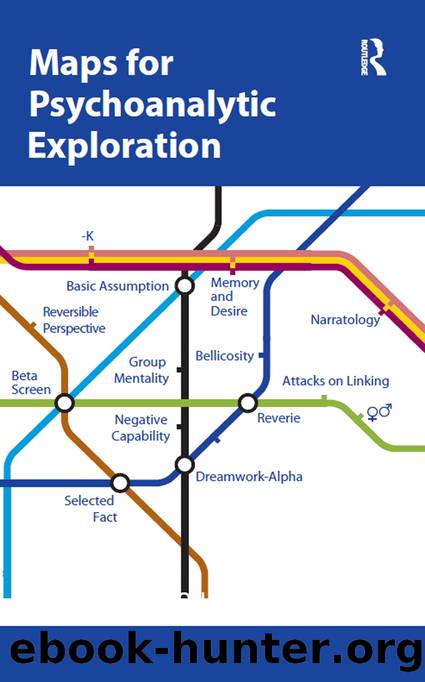 Maps for Psychoanalytic Exploration by Parthenope Bion Talamo