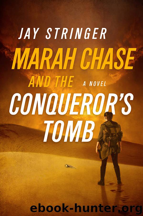 Marah Chase and the Conqueror's Tomb by Jay Stringer