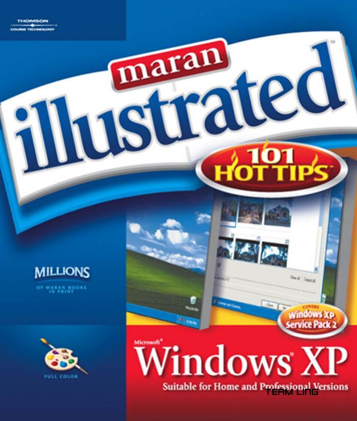 Maran Illustrated Windows XP 101 Hot Tips by Ruth Maran