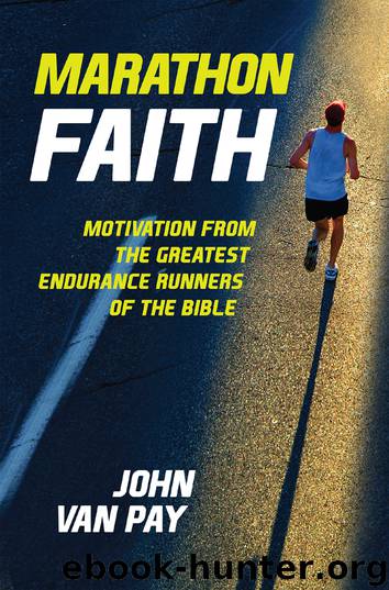 Marathon Faith by John Van Pay