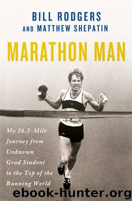 Marathon Man by Bill Rodgers
