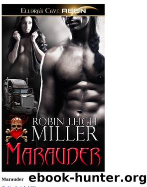 Marauder by Robin Leigh Miller