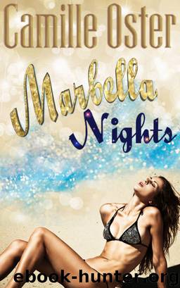 Marbella Nights by Camille Oster