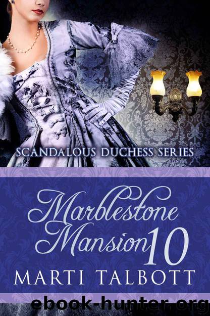 Marblestone Mansion, Book 10 by Marti Talbott