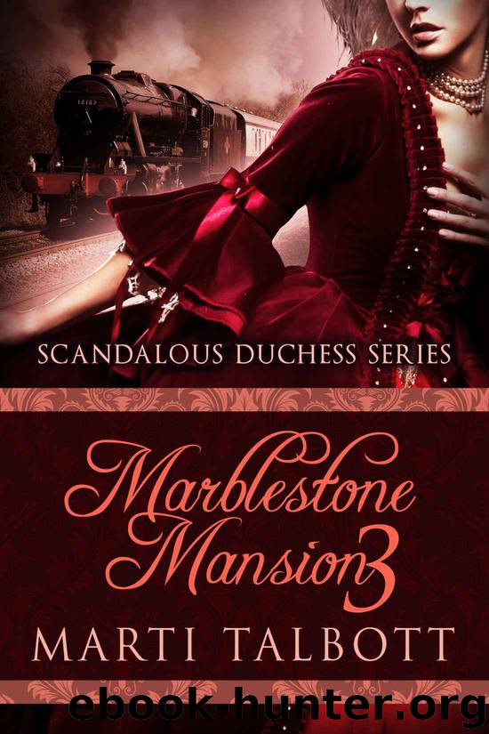 Marblestone Mansion, Book 3 by Marti Talbott