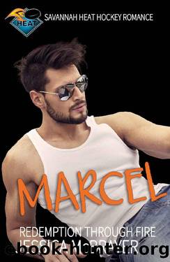 Marcel - Redemption Through Fire: A Savannah Heat Hockey Romance Book 5 by Jessica McBrayer