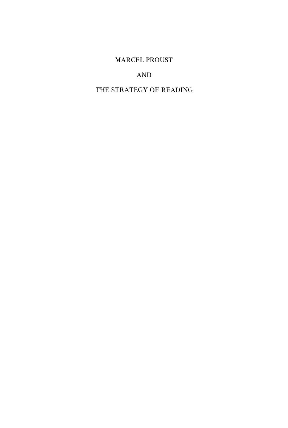 Marcel Proust and the Strategy of Reading by Unknow