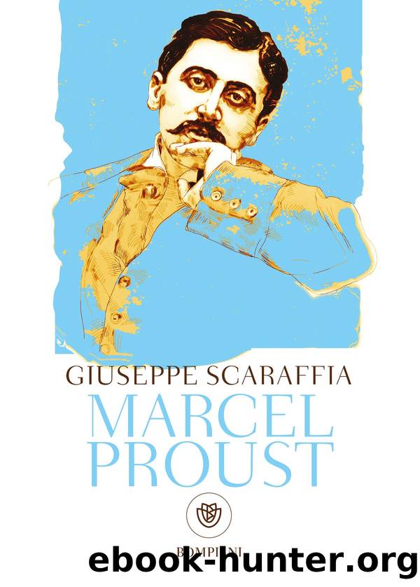 Marcel Proust by Giuseppe Scaraffia