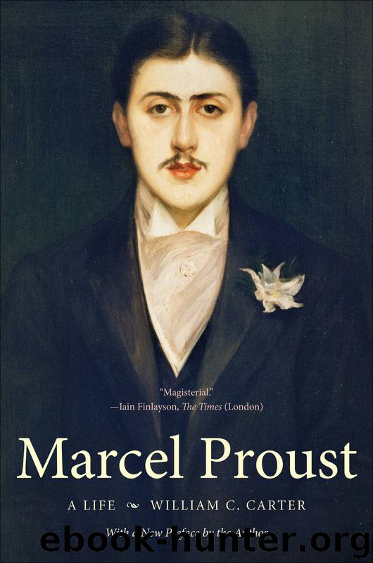 Marcel Proust by William C. Carter