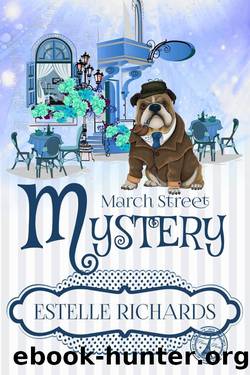 March Street Mystery (March Street Cozy Mystery Box Sets Book 1) by Estelle Richards
