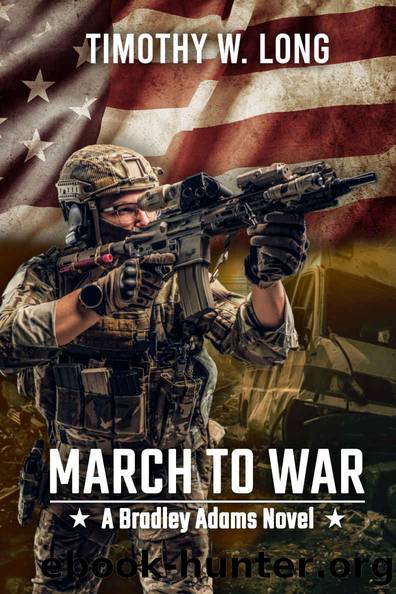 March to War by Timothy W. Long