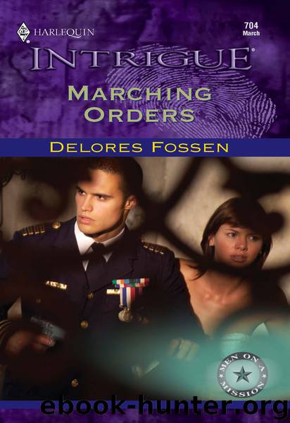 Marching Orders by Delores Fossen