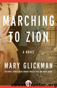 Marching to Zion by Glickman Mary
