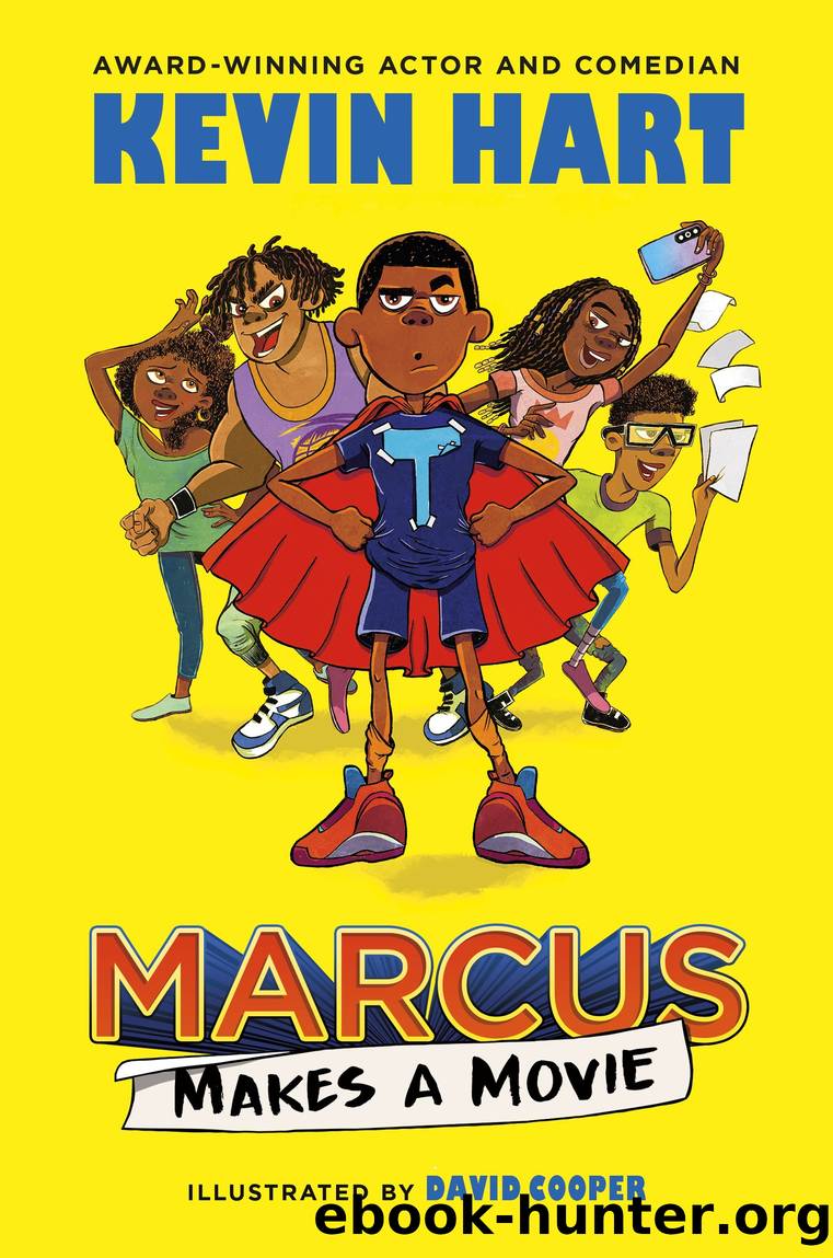 Marcus Makes a Movie by Kevin Hart