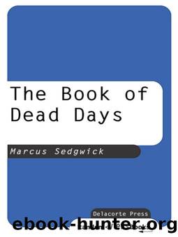 Marcus Sedgwick by The Book of Dead Days