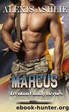 Marcus: Trenton Family Heroes Book 1 by Alexis Ashlie