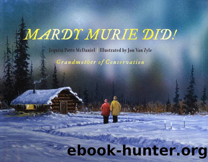 Mardy Murie Did! by Jequita Potts McDaniel