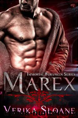 Marex: Immortal Forsaken Series #1 (Paranormal Romance Novella) by Verika Sloane