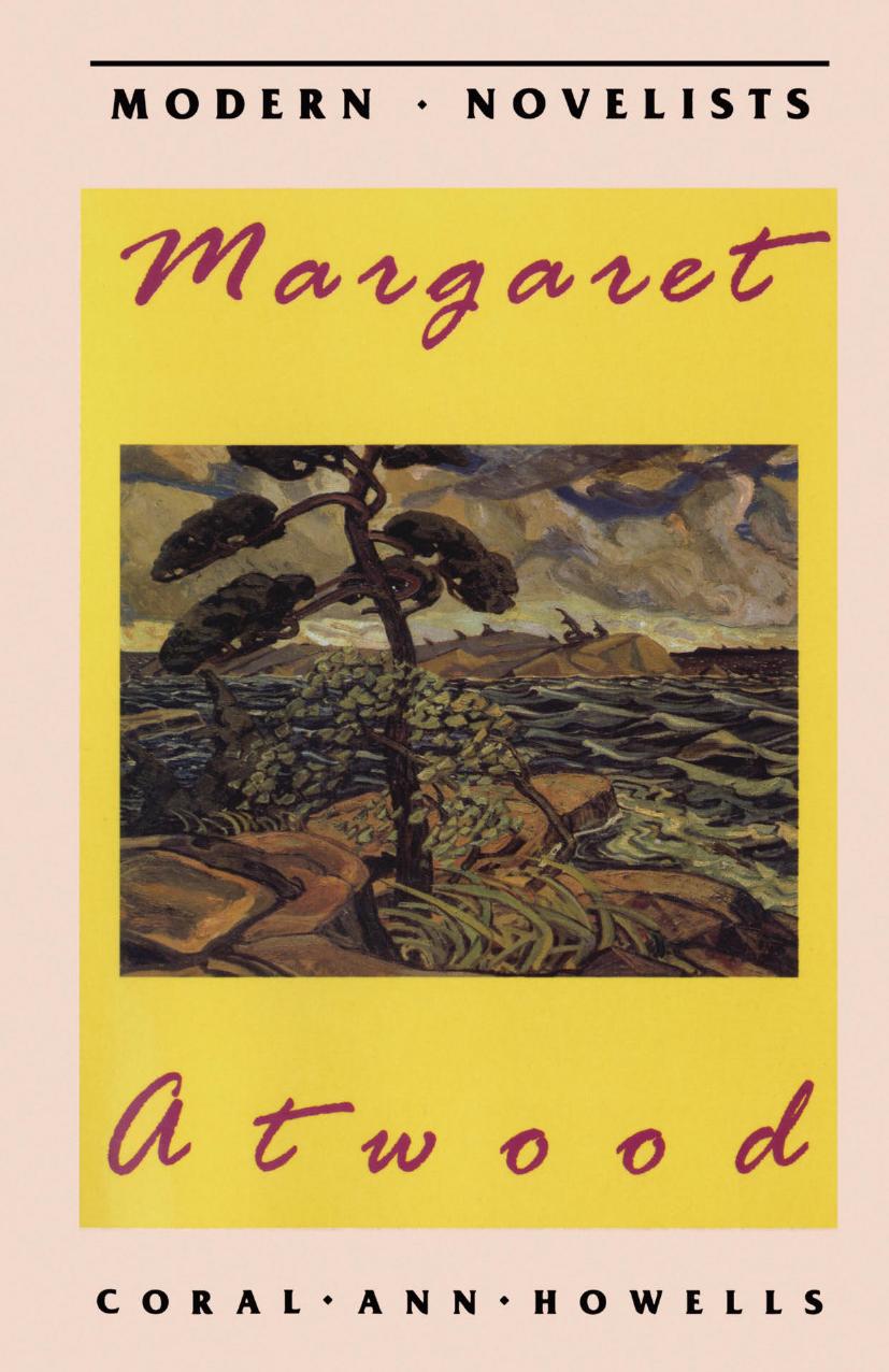 Margaret Atwood by Coral Ann Howells (auth.)