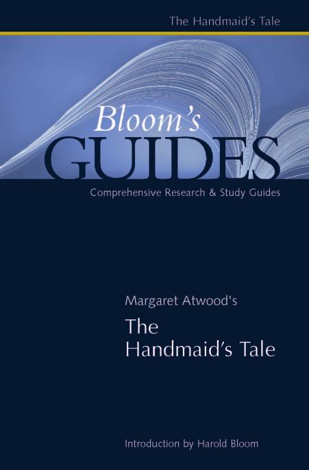 Margaret Atwood's the Handmaid's Tale (Bloom's Guides) by Harold Bloom