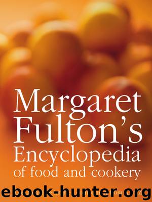 Margaret Fulton's Encyclopedia of Food and Cookery by Margaret Fulton