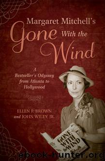 Margaret Mitchell's Gone With the Wind by Ellen F. Brown & Jr. John Wiley