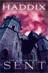 Margaret Peterson Haddix by Sent