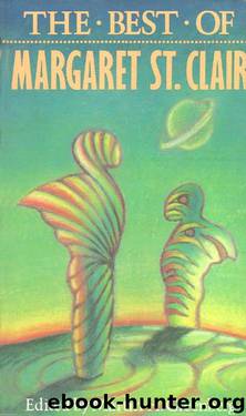 Margaret St. Clair by The Best of Margaret St. Clair