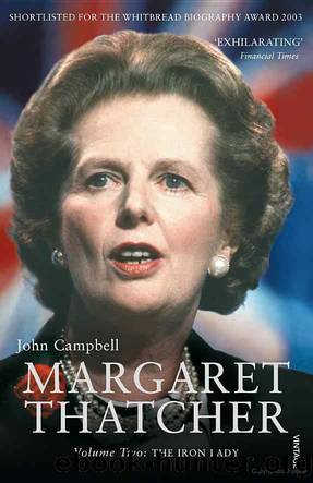 Margaret Thatcher Volume Two: The Iron Lady by John Campbell