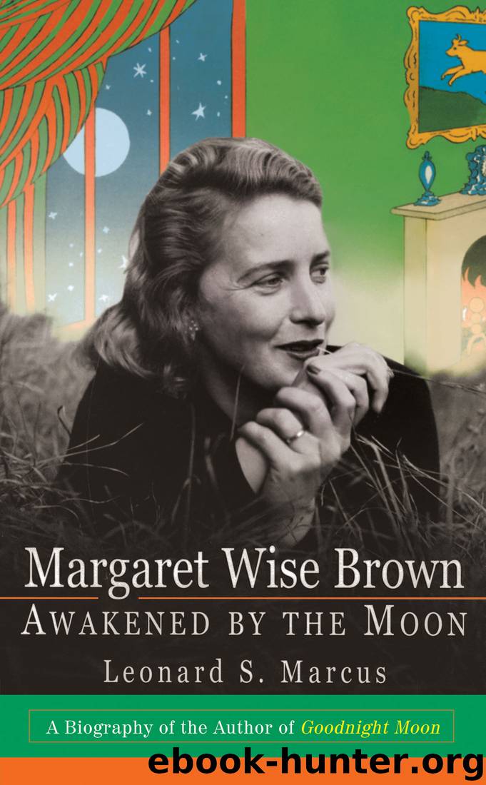 Margaret Wise Brown by Leonard S. Marcus - free ebooks download