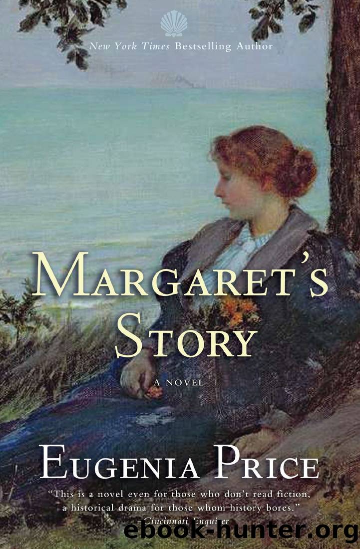 Margaret's Story: Third Novel in the Florida Trilogy by Eugenia Price