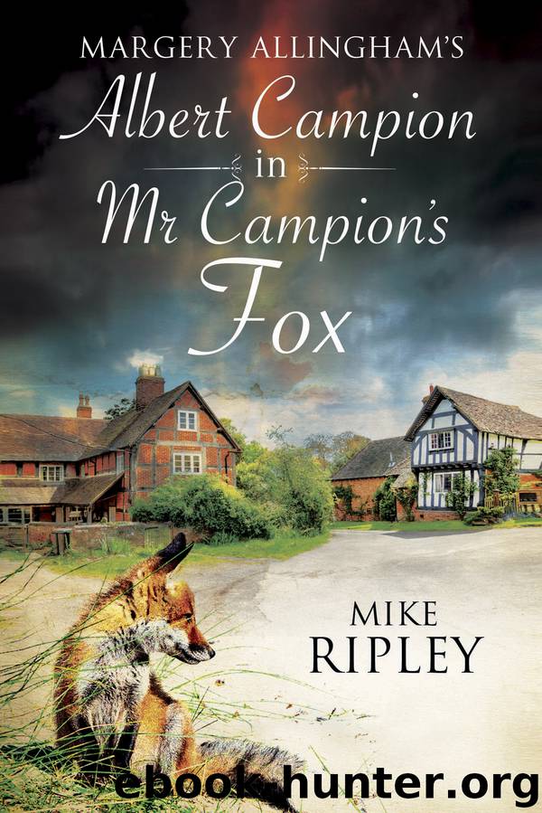 Margery Allingham's Mr Campion's Fox by Mike Ripley
