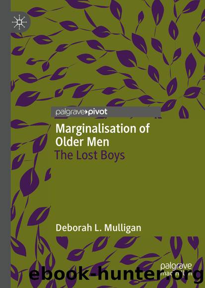 Marginalisation of Older Men by Deborah L. Mulligan