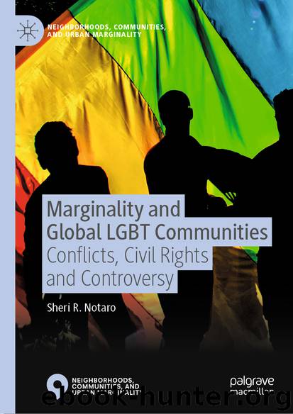 Marginality and Global LGBT Communities by Sheri R. Notaro
