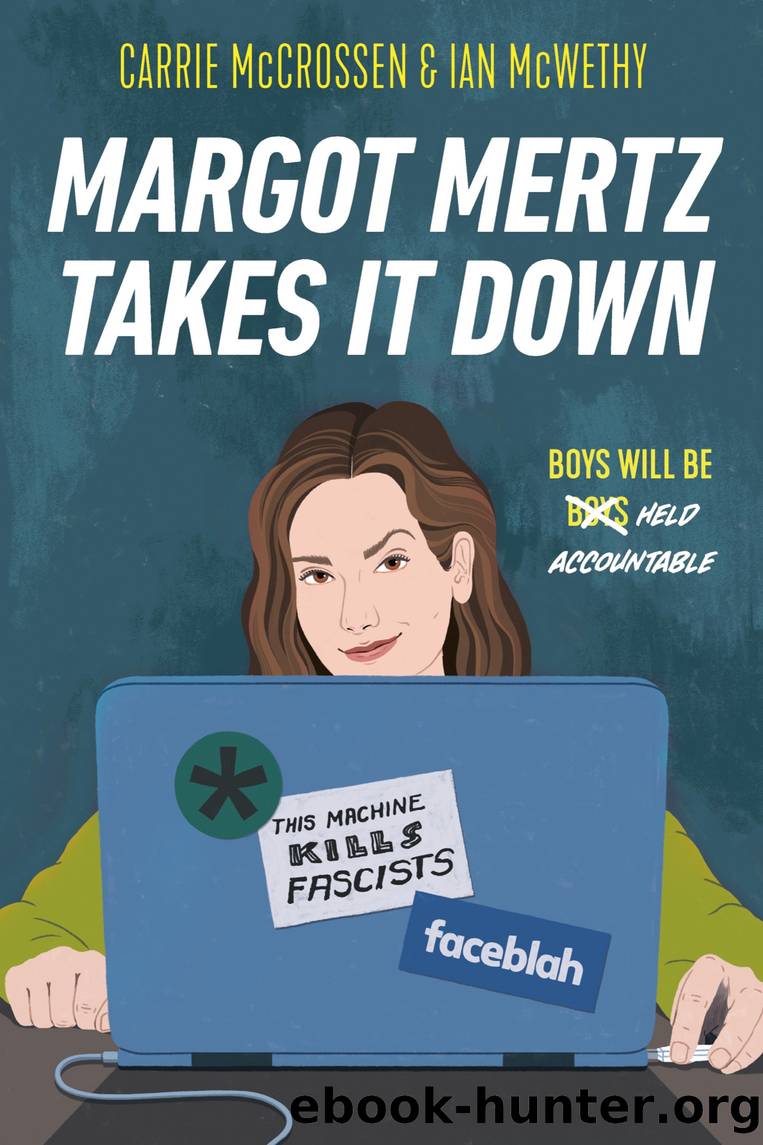 Margot Mertz Takes It Down by Carrie McCrossen & Ian McWethy