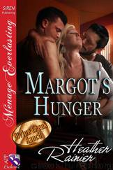 Margot's Hunger (Divine Creek Ranch) by Heather Rainier