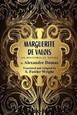 Marguerite de Valois by Alexandre Dumas