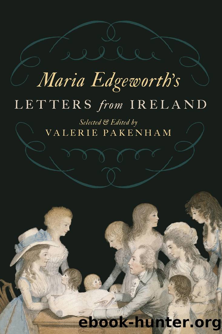 Maria Edgeworth's Letters from Ireland by Edgeworth Maria;Pakenham Valerie;