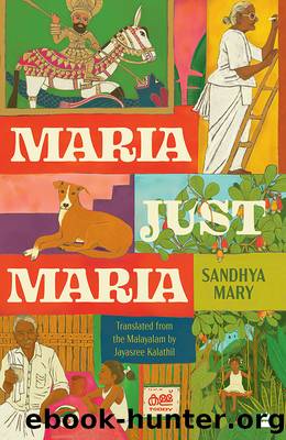 Maria, Just Maria by Sandhya Mary
