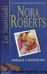 Mariage a Manhattan by Nora Roberts